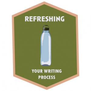 Pathway badge for "Refreshing Your Writing Process" featuing a water bottle